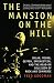 Algopix Similar Product 6 - The Mansion on the Hill Dylan Young