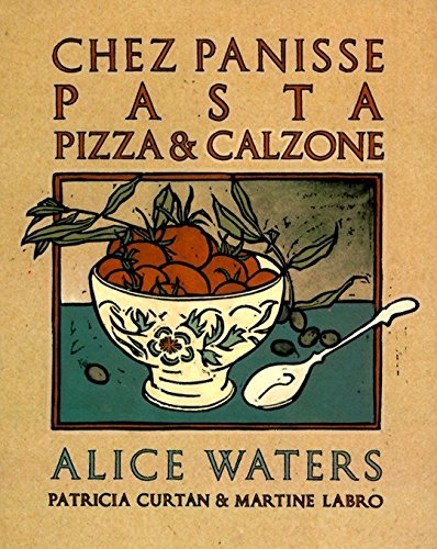 Algopix Similar Product 4 - Chez Panisse Pasta Pizza  Calzone A