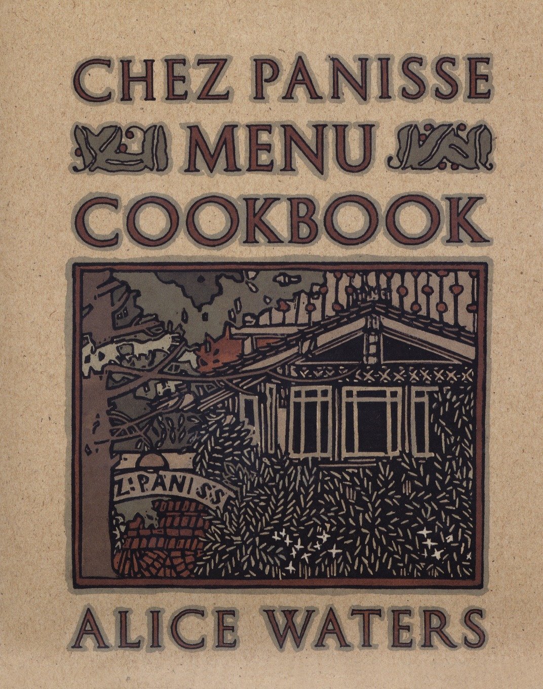 Algopix Similar Product 4 - Chez Panisse Menu Cookbook