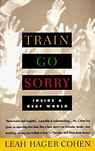 Algopix Similar Product 8 - TRAIN GO SORRY: Inside a Deaf World