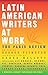 Algopix Similar Product 13 - Latin American Writers at Work Modern