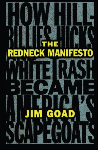 Algopix Similar Product 18 - The Redneck Manifesto How Hillbillies
