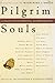 Algopix Similar Product 11 - Pilgrim Souls A Collection of