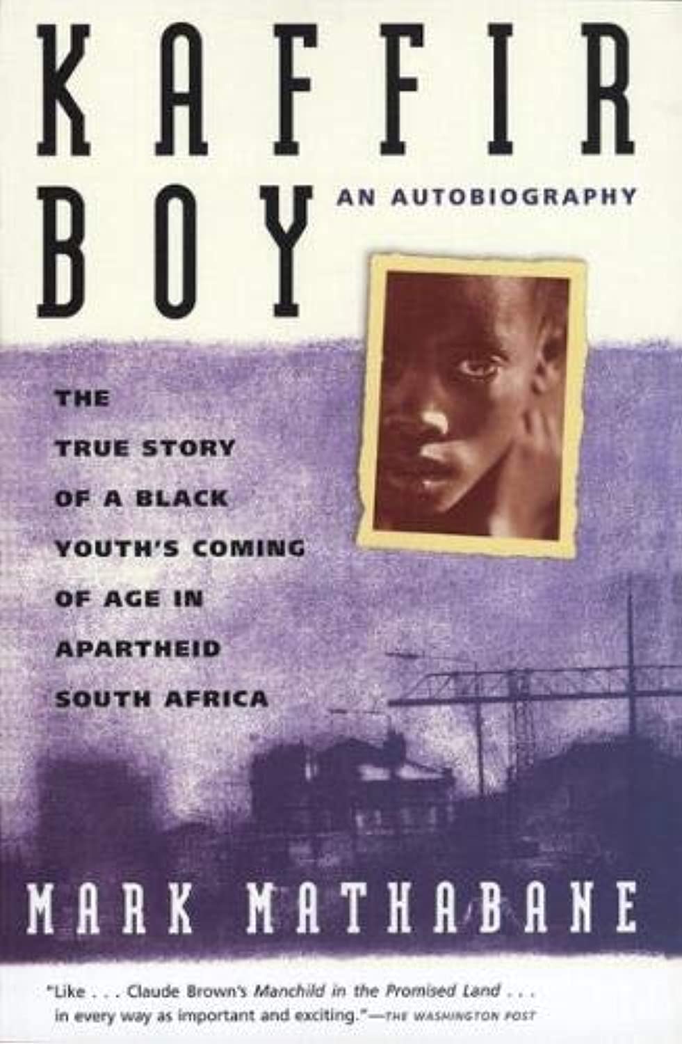 Algopix Similar Product 12 - Kaffir Boy An AutobiographyThe True