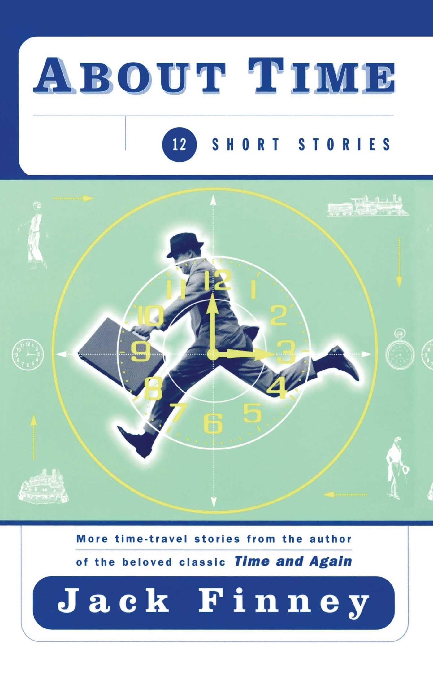Algopix Similar Product 17 - About Time: 12 Short Stories