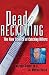Algopix Similar Product 5 - Dead Reckoning The New Science of