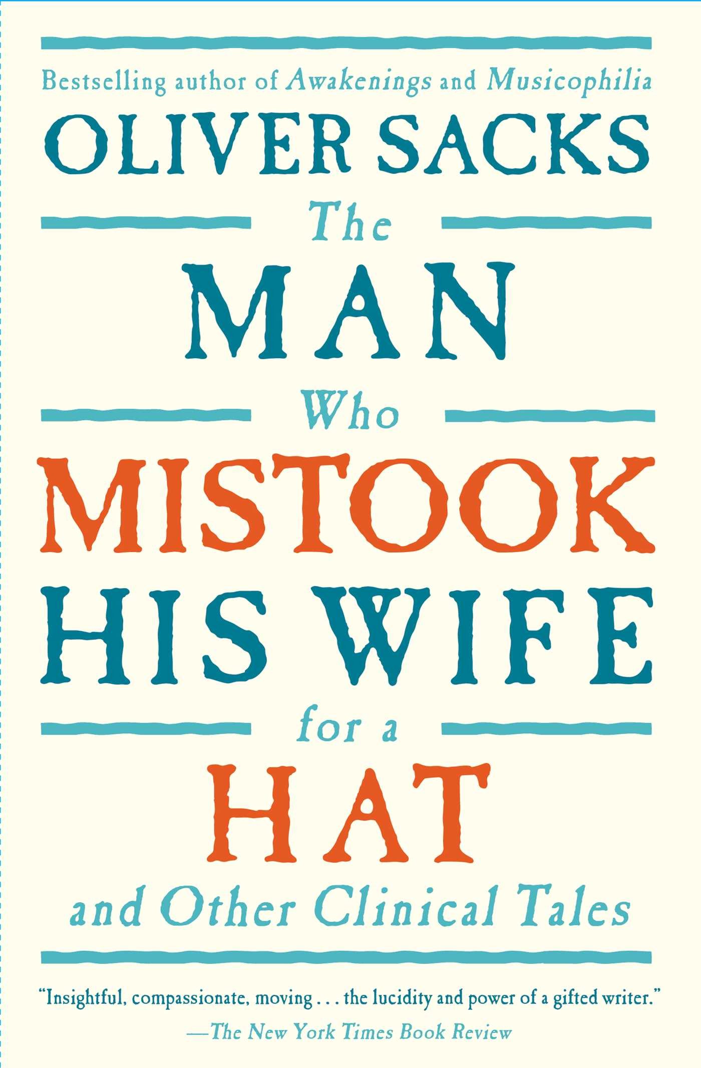 Algopix Similar Product 11 - The Man Who Mistook His Wife For A Hat