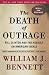 Algopix Similar Product 10 - The Death of Outrage Bill Clinton and