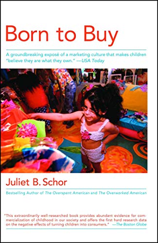 Algopix Similar Product 11 - Born to Buy The Commercialized Child