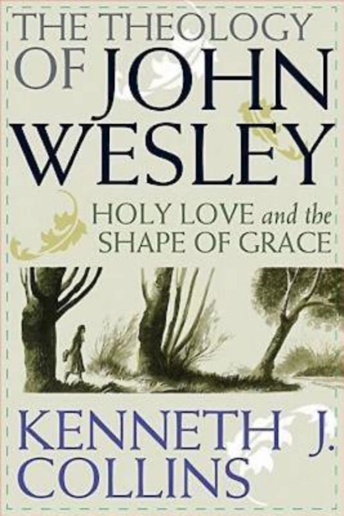 Algopix Similar Product 19 - The Theology of John Wesley Holy Love