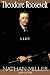 Algopix Similar Product 11 - Theodore Roosevelt: A Life