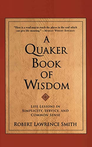 Algopix Similar Product 4 - A Quaker Book of Wisdom Life Lessons