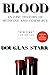 Algopix Similar Product 1 - Blood An Epic History of Medicine and