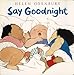 Algopix Similar Product 16 - Say Goodnight (Oxenbury Board Books)