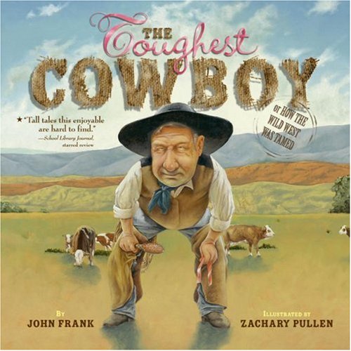 Algopix Similar Product 2 - The Toughest Cowboy or How the Wild