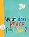 Algopix Similar Product 13 - What Does Peace Feel Like?