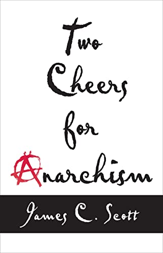 Algopix Similar Product 11 - Two Cheers for Anarchism Six Easy