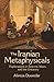 Algopix Similar Product 15 - The Iranian Metaphysicals Explorations