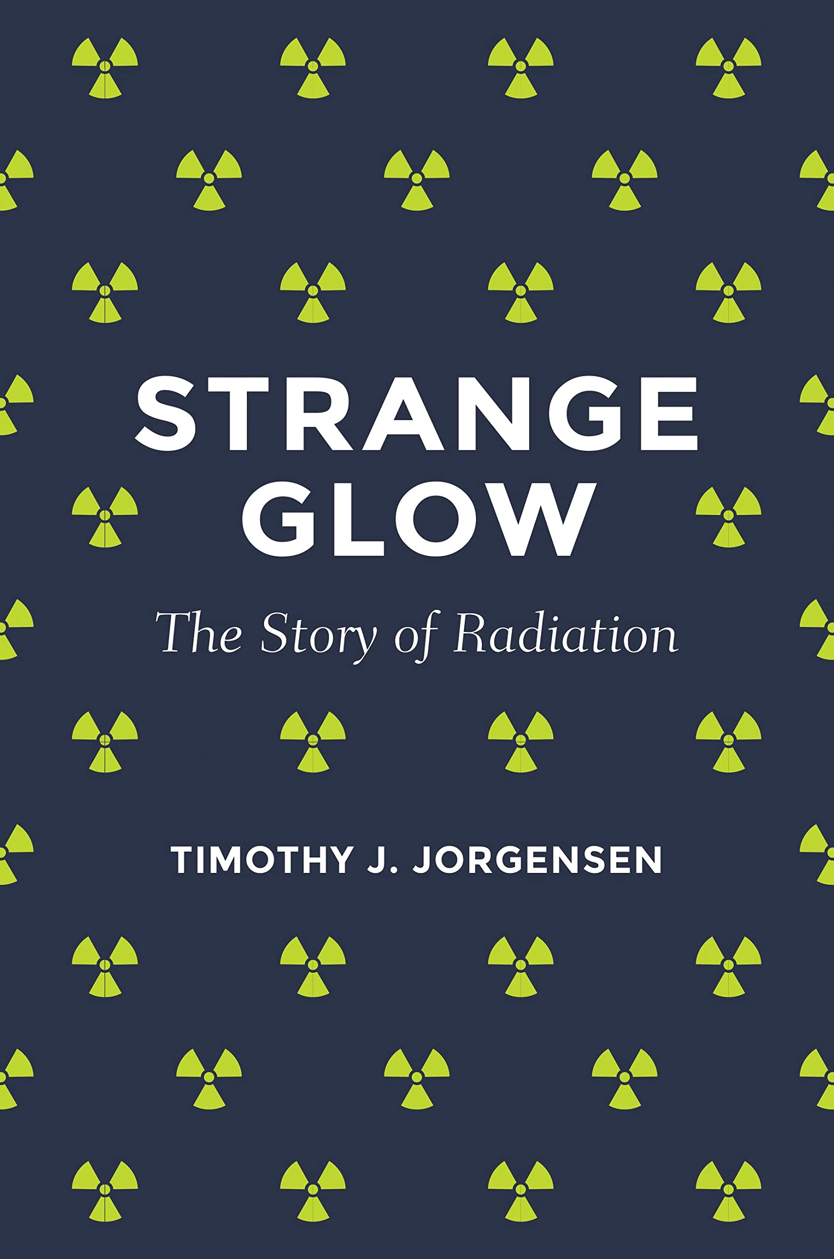 Algopix Similar Product 17 - Strange Glow: The Story of Radiation