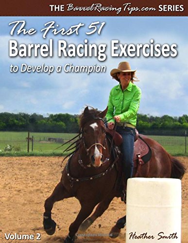 Algopix Similar Product 14 - The First 51 Barrel Racing Exercises to
