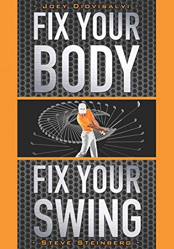 Algopix Similar Product 8 - Fix Your Body Fix Your Swing The