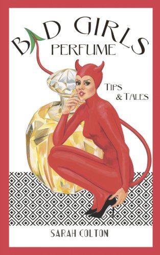 Algopix Similar Product 1 - Bad Girls Perfume: Tips & Tales