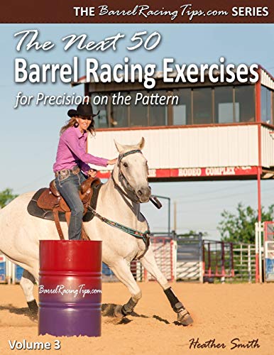 Algopix Similar Product 11 - The Next 50 Barrel Racing Exercises for