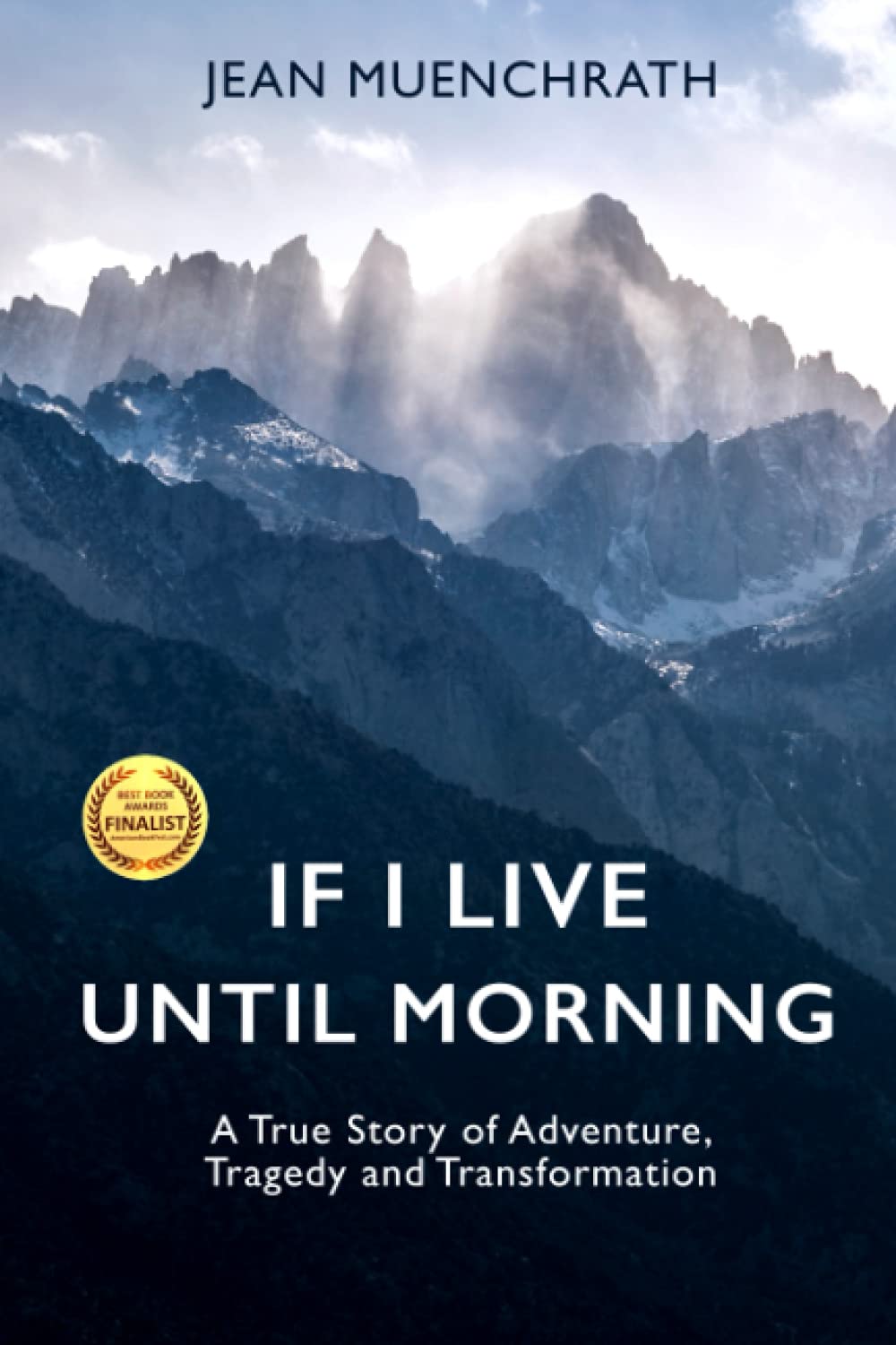 Algopix Similar Product 8 - If I Live Until Morning A True Story