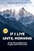 Algopix Similar Product 3 - If I Live Until Morning A True Story