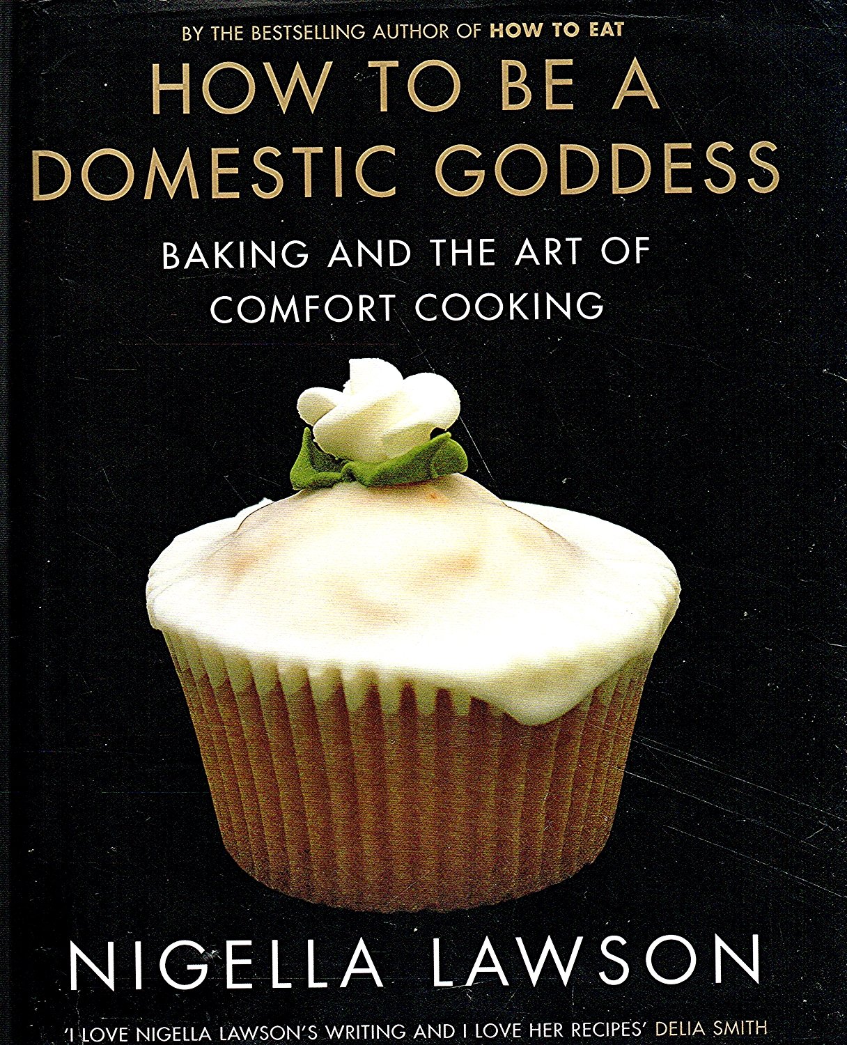 Algopix Similar Product 12 - How to Be a Domestic Goddess Baking