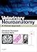 Algopix Similar Product 17 - Veterinary Neuroanatomy A Clinical