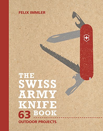Algopix Similar Product 18 - The Swiss Army Knife Book 63 Outdoor