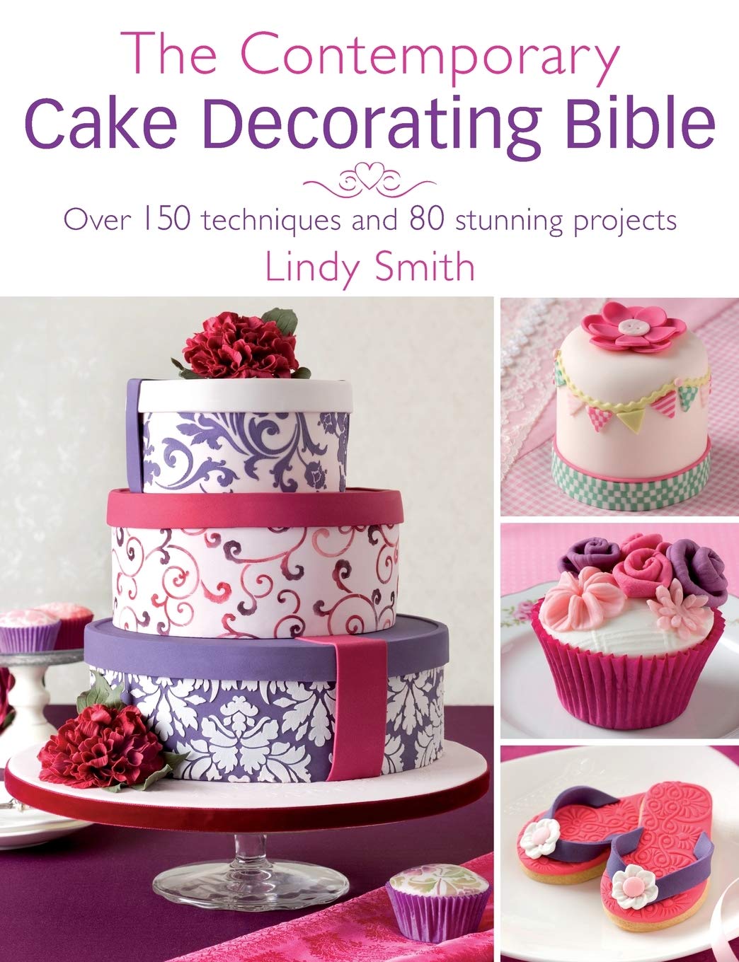 Algopix Similar Product 13 - The Contemporary Cake Decorating Bible