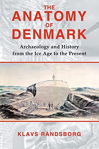 Algopix Similar Product 19 - The Anatomy of Denmark Archaeology and