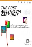Algopix Similar Product 20 - Post Anesthesia Care Unit A Critical