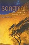 Algopix Similar Product 20 - Songman The Story of an Aboriginal