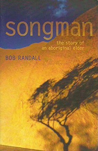 Algopix Similar Product 18 - Songman The Story of an Aboriginal