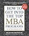 Algopix Similar Product 17 - How to Get Into the Top MBA Programs