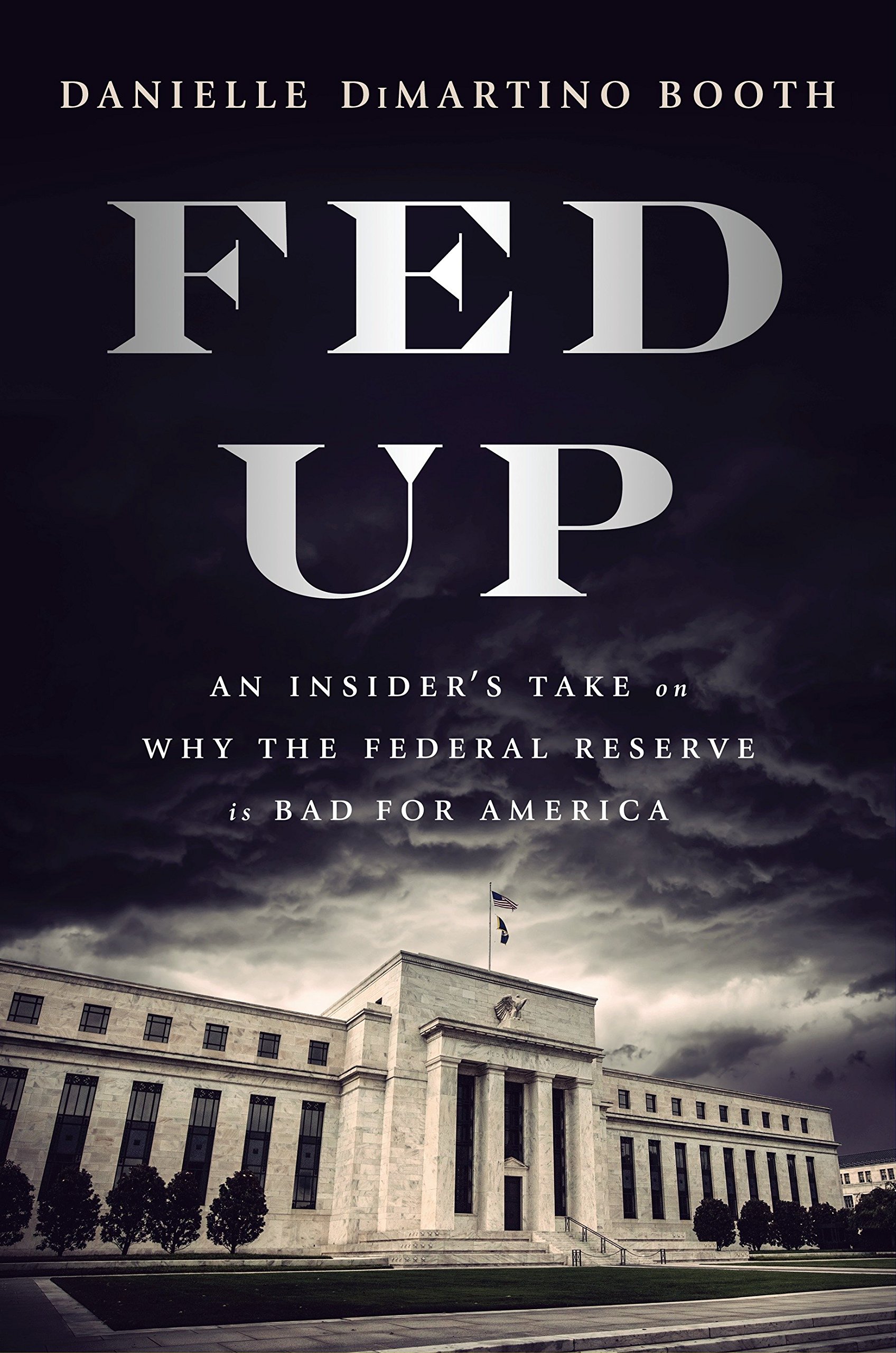 Algopix Similar Product 13 - Fed Up An Insiders Take on Why the