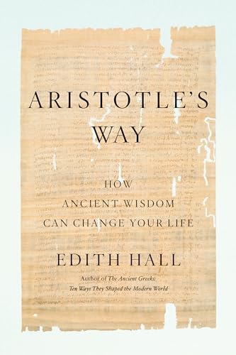 Algopix Similar Product 5 - Aristotles Way How Ancient Wisdom Can