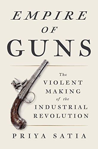 Algopix Similar Product 19 - Empire of Guns The Violent Making of