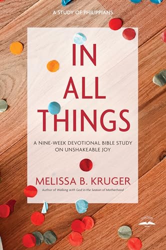 Algopix Similar Product 5 - In All Things A NineWeek Devotional