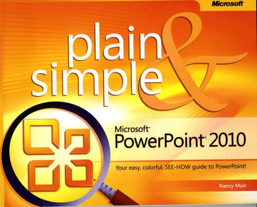 Algopix Similar Product 10 - Microsoft PowerPoint 2010 Plain & Simple