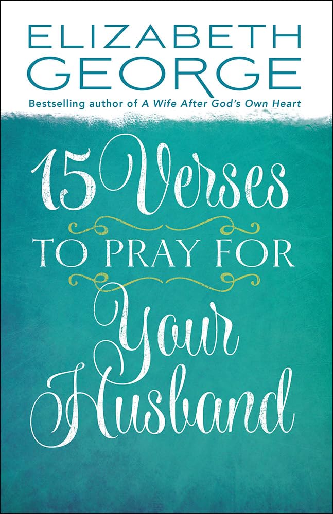 Algopix Similar Product 17 - 15 Verses to Pray for Your Husband