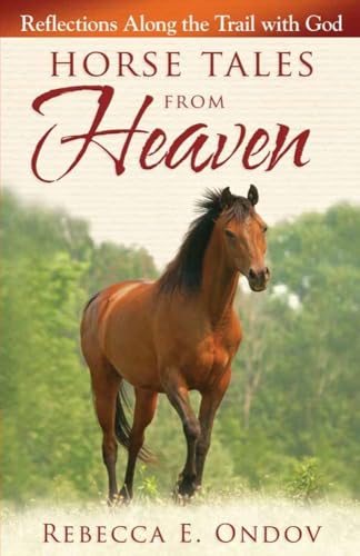 Algopix Similar Product 12 - Horse Tales from Heaven Reflections