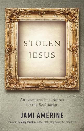 Algopix Similar Product 12 - Stolen Jesus An Unconventional Search