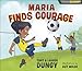 Algopix Similar Product 12 - Maria Finds Courage A Team Dungy Story