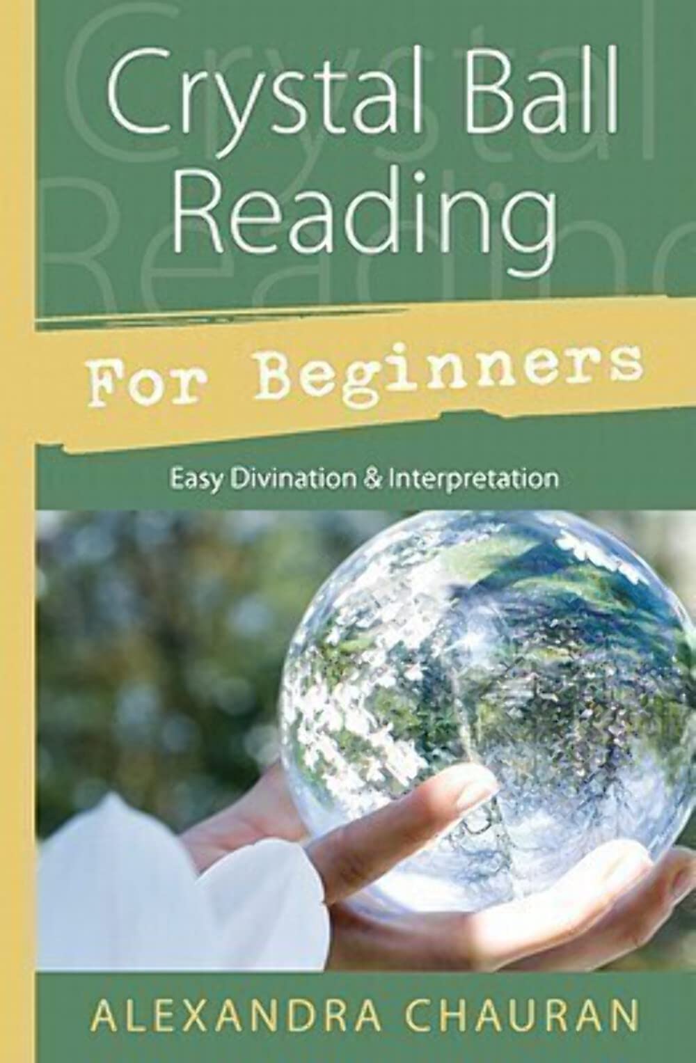 Algopix Similar Product 4 - Crystal Ball Reading for Beginners