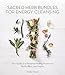 Algopix Similar Product 19 - Sacred Herb Bundles for Energy