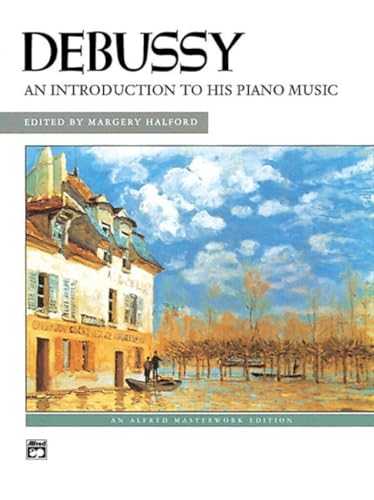 Algopix Similar Product 12 - Debussy  An Introduction to His Piano